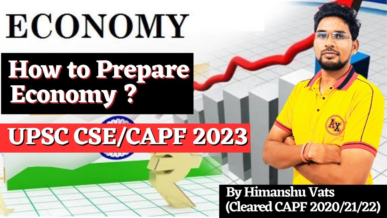 How to Prepare Economy for UPSC CSE/CAPF Exam? Economy Strategy for UPSC CAPF 2023 #upsc #capf2023