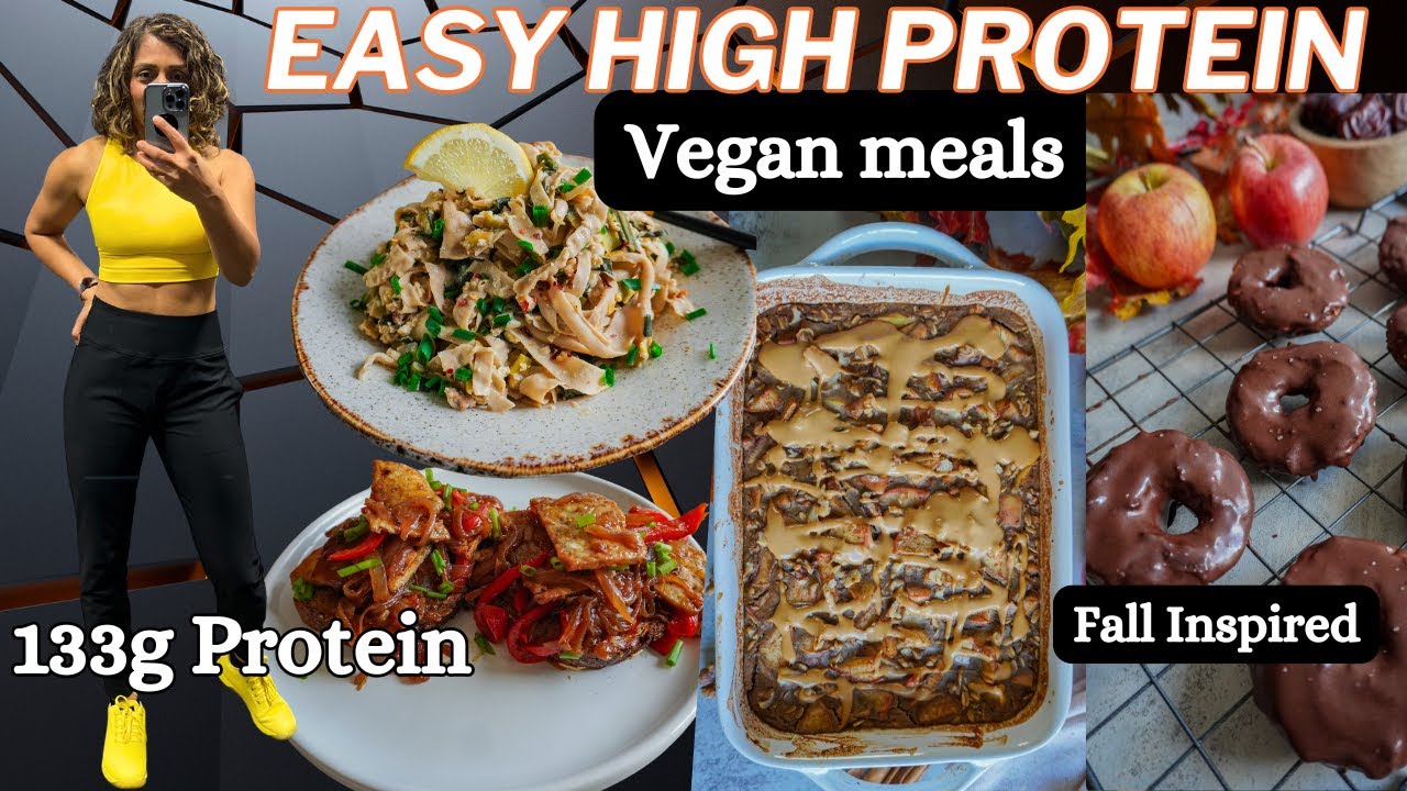 🍁Fall Inspired High Protein Vegan Meals to stay FIT |133g Protein, 1804 calories | Apple Donuts