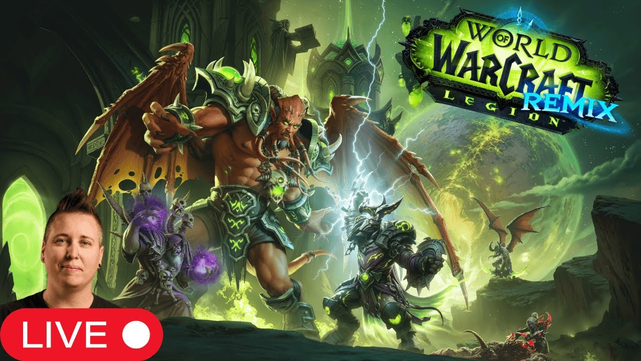 Remix Time!! - World Of Warcraft Legion Remix Launch