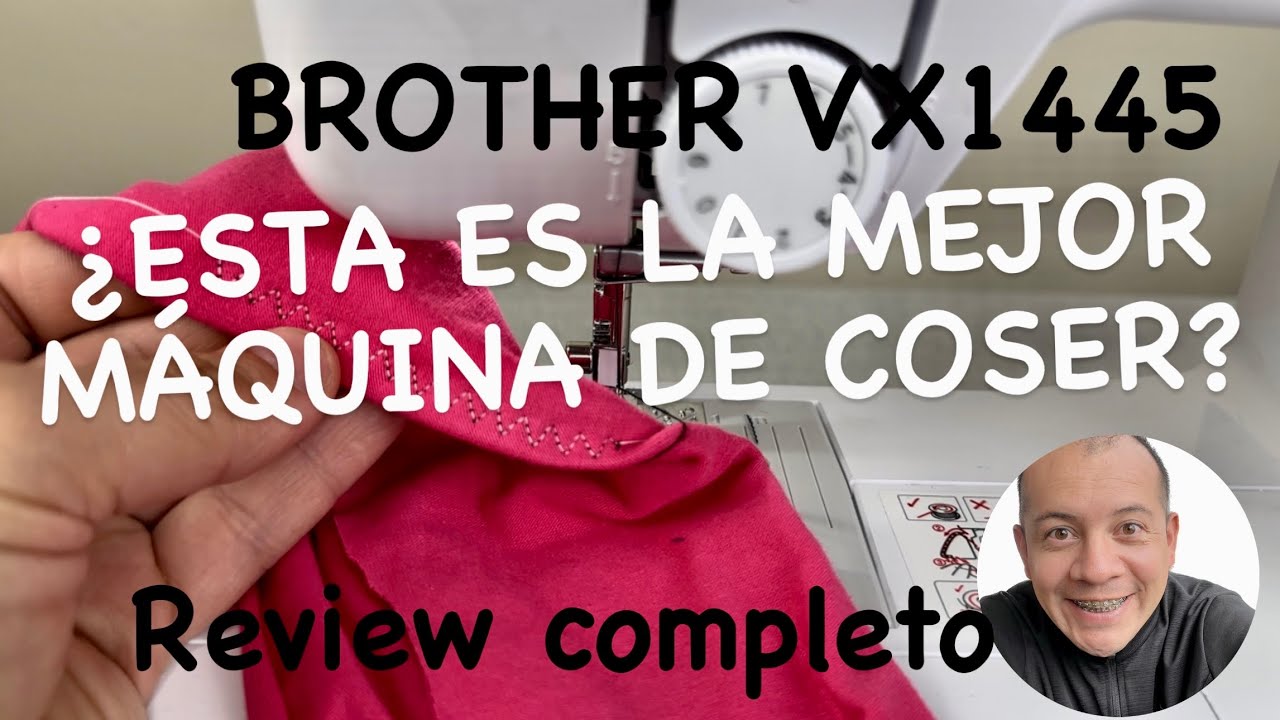 ¿Es esta la mejor máquina del mercado? I BROTHER VX1445 I PS 2.0