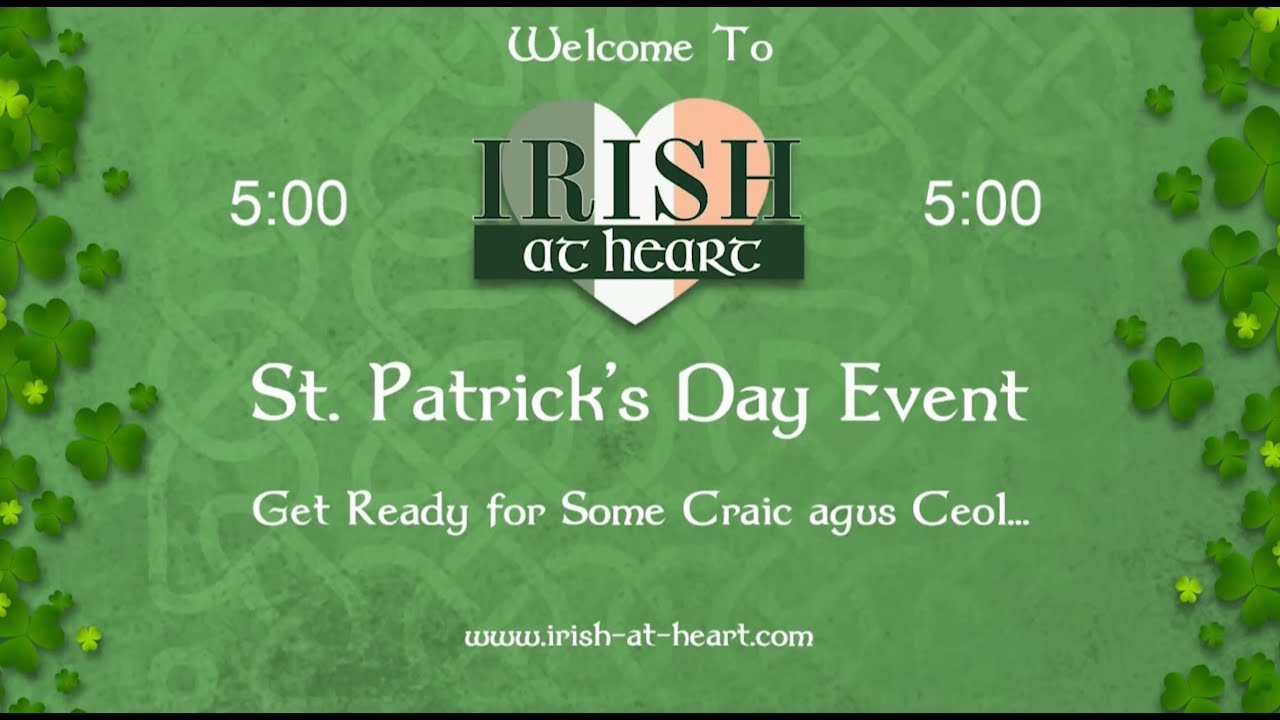 St Patrick's Day LIVE PARTY! - A Special Event from Irish at Heart - irish-at-heart.com