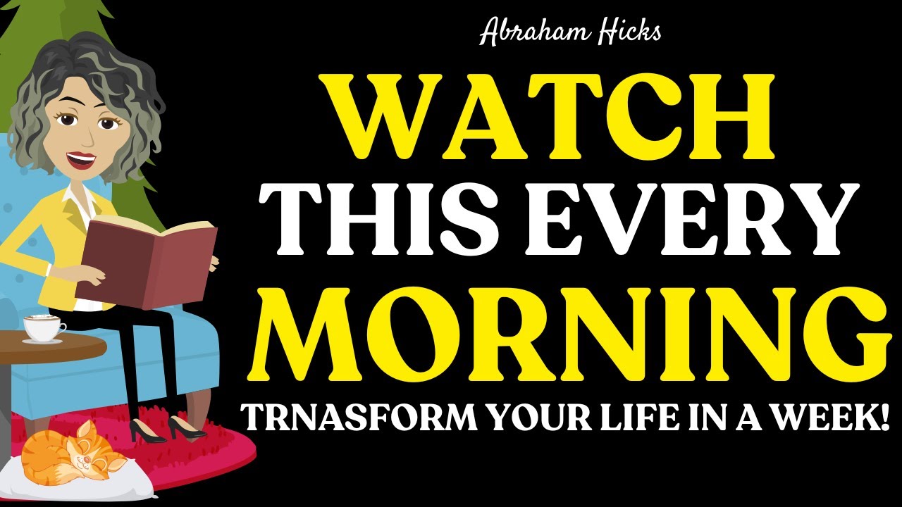 Watch This Every Morning And Transform Your Life In A Week ✨ Abraham Hicks 2026