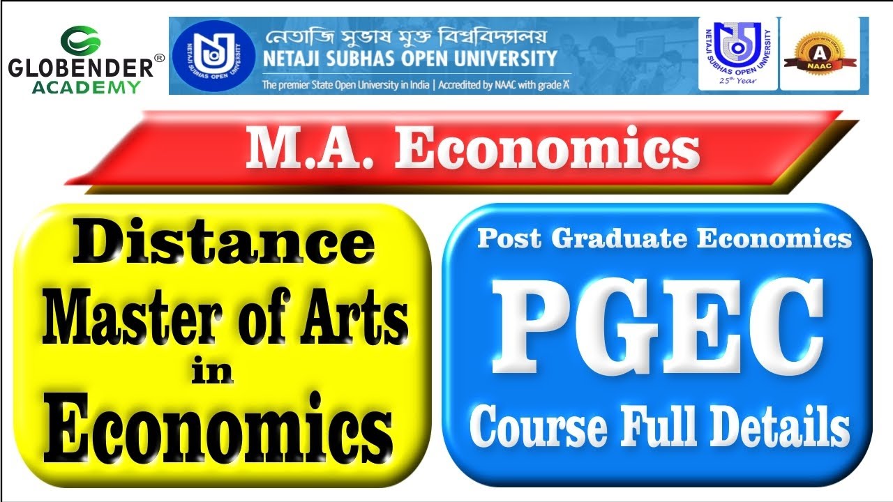 Nsou PGEC MA Economics Master of Economics course Full  details  Post Graduate Course Distance Netaj