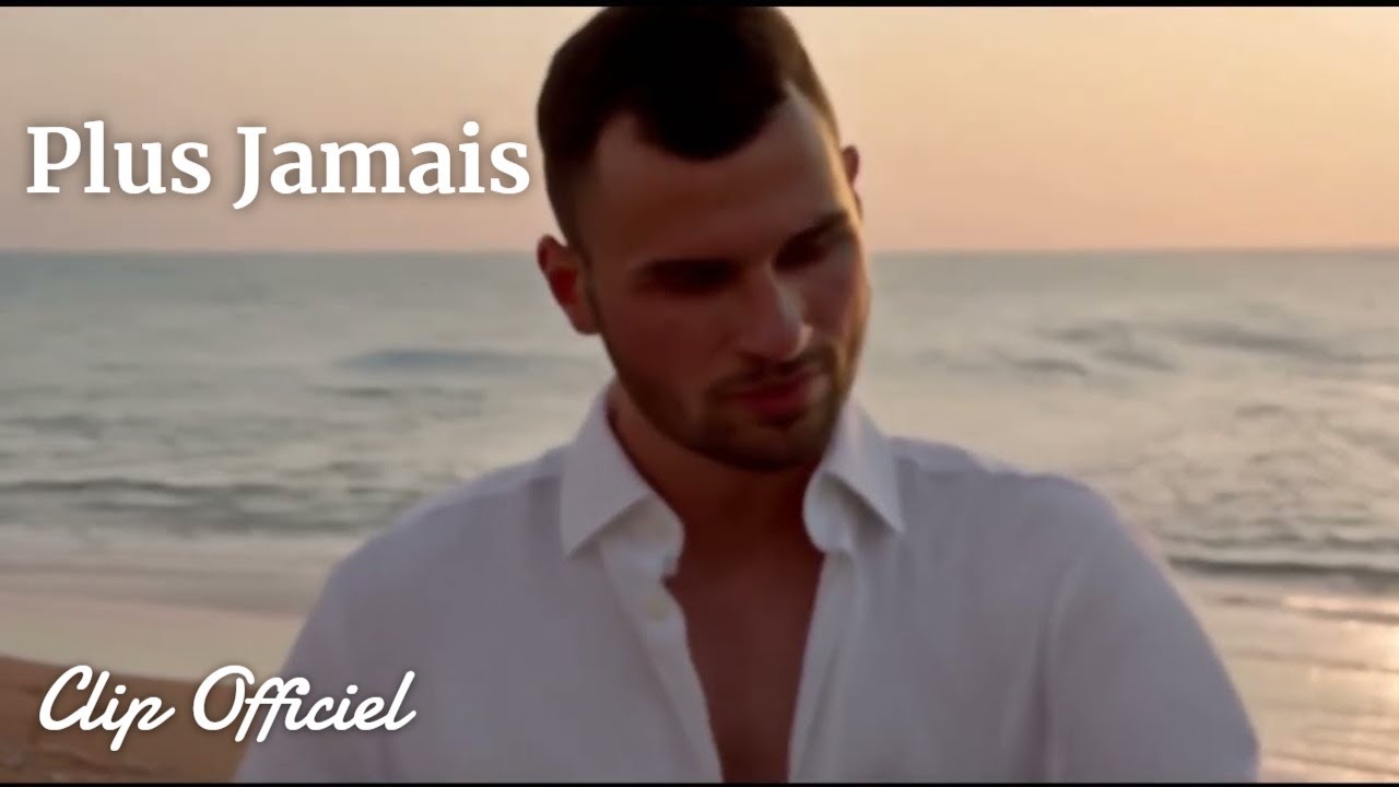 Plus Jamais - La Chanson Magnifique qui va Vous Émouvoir