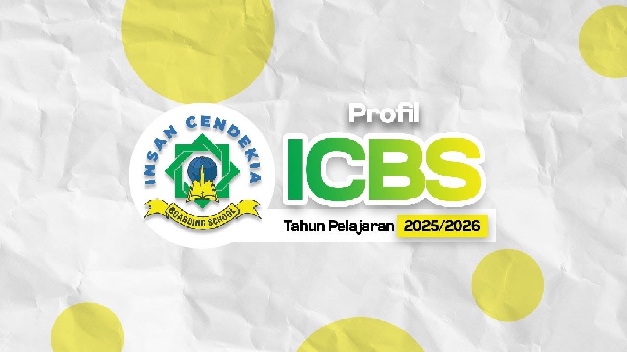 PROFIL ICBS TAHUN PELAJARAN 2025 / 2026