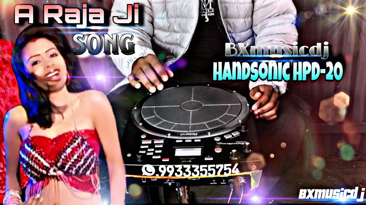 A Raja Ji Baja Baji ki Na Baji  Video | 🎧headphone lagaiye suniye🎧Song | Handsonic HPD-20 | 🥁