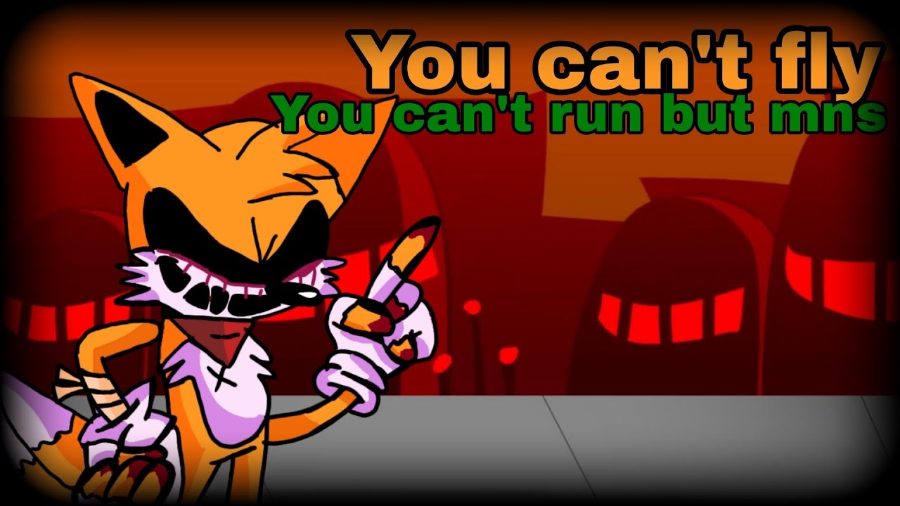 you can't fly (you can't run but mns)