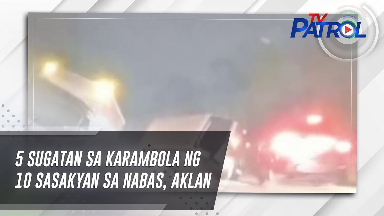 5 sugatan sa karambola ng 10 sasakyan sa Nabas, Aklan | TV Patrol
