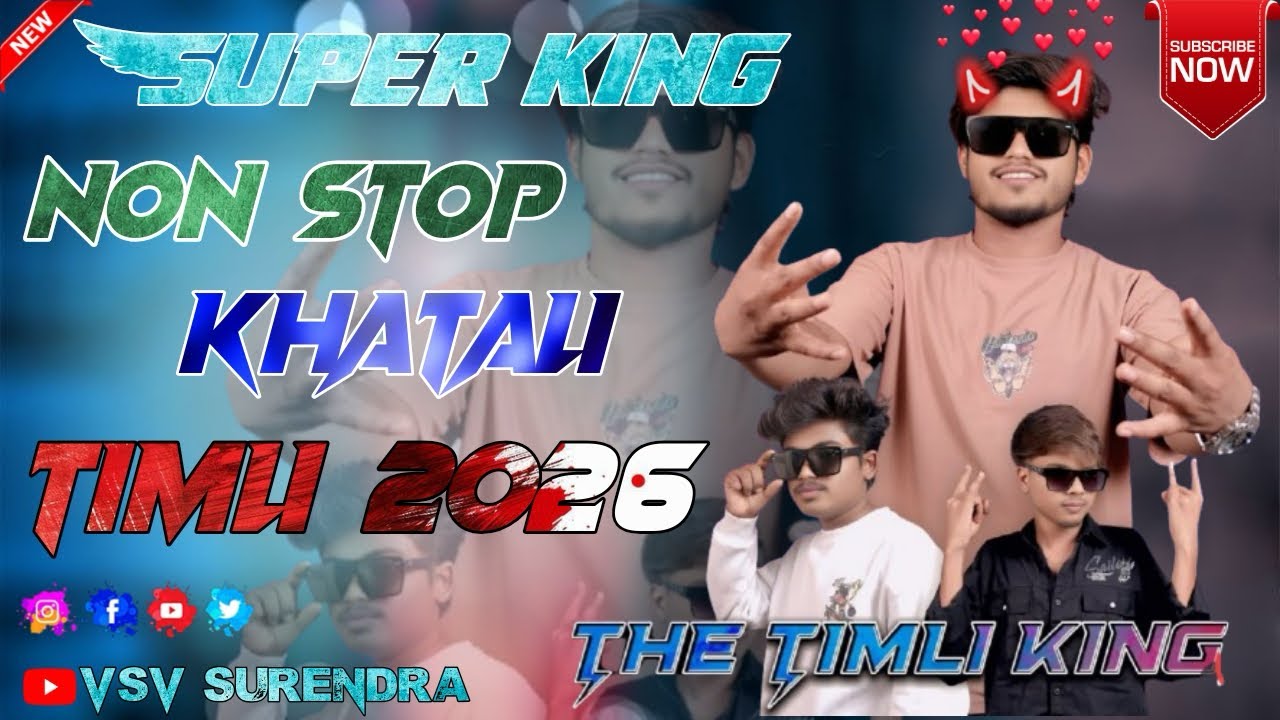 SUPER KING 👑 2026 NON STOP🛑 NEW KHATALI TIMLI 💫🥁