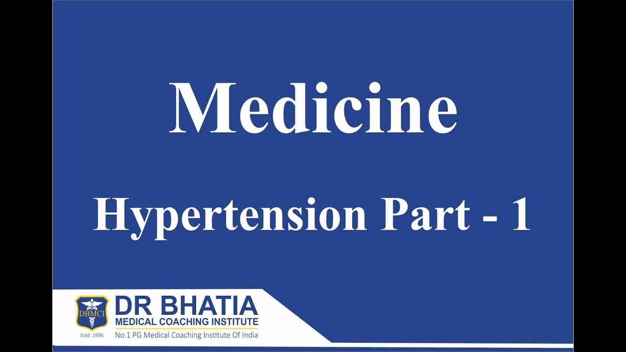 Medicine - Hypertension Part 1