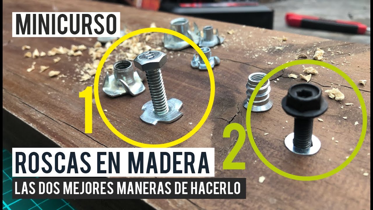 Como hacer roscas en madera | MINICURSO | CUSTOMS