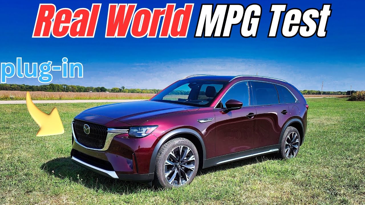 2024 Mazda CX-90 PHEV: How Much MPG Do Real Drivers Get?