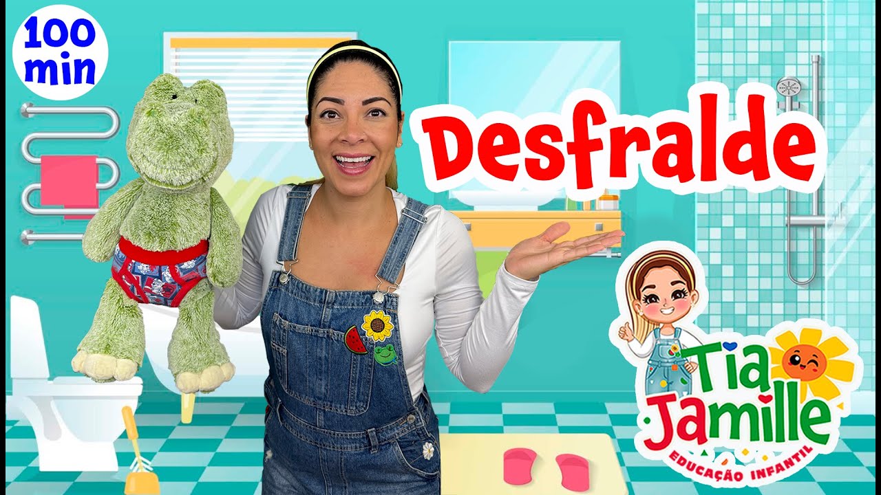 Desfralde com Tia Jamille - Educa&ccedil;&atilde;o Infantil - V&iacute;deo Educativo - M&uacute;sica Infantil - Aulinha