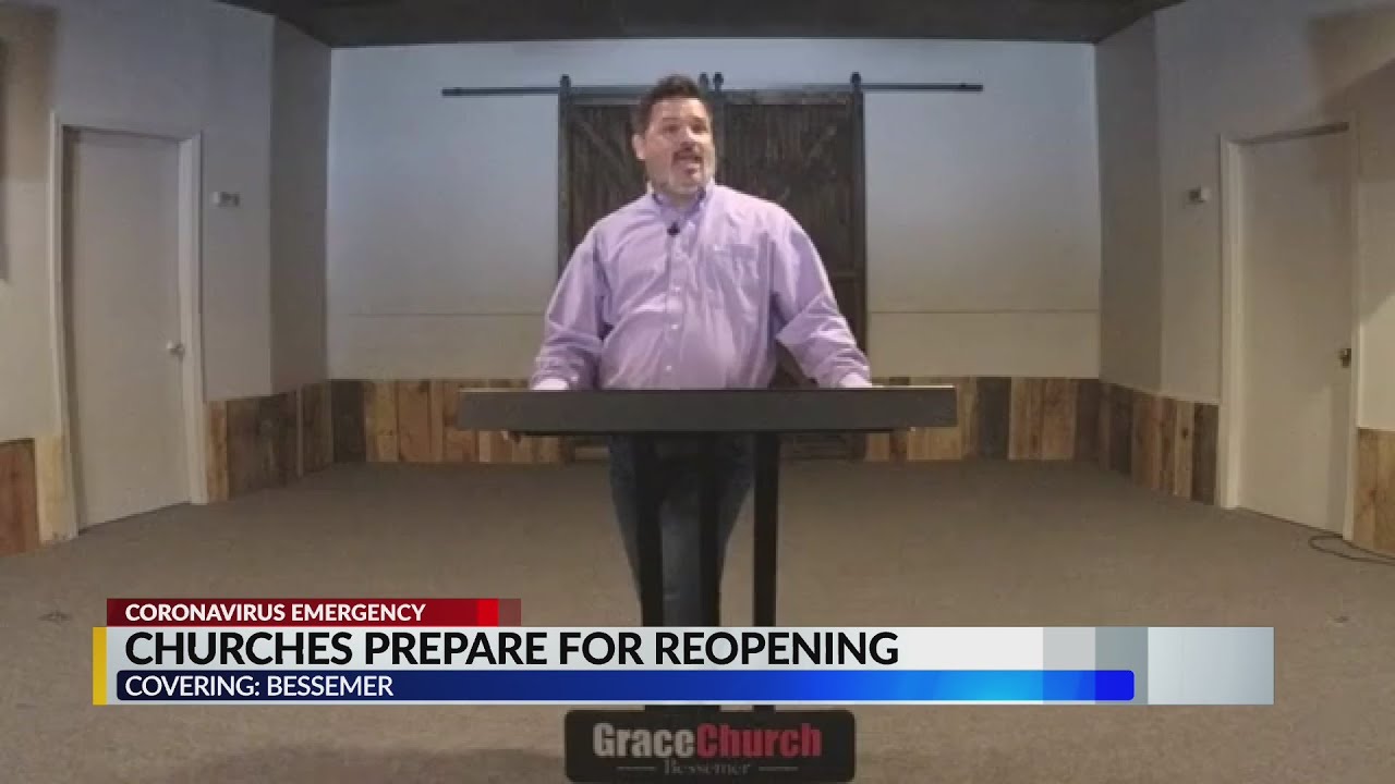 Alabama churches preparing to reopen during coronavirus outbreak