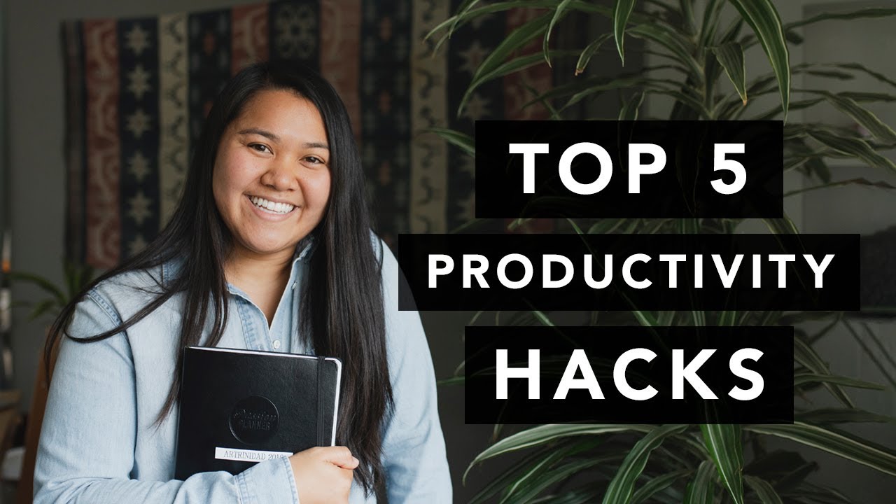 Top 5 Productivity Hacks