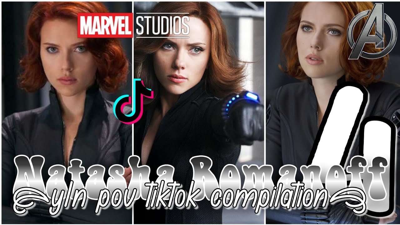 Natasha Romanoff y/n pov (tiktok compilation 4)