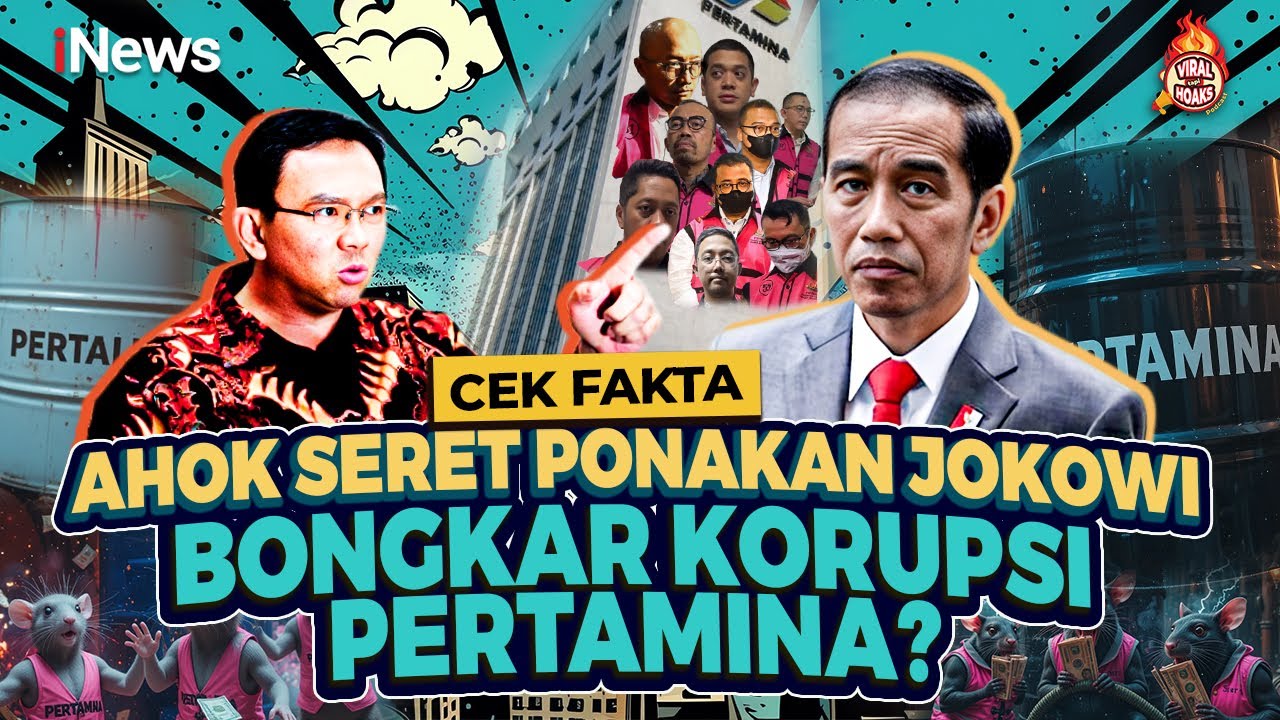 🔴LIVE Cek Fakta, Seret Keponakan Jokowi, Ahok Bongkar Dalang Korupsi Pertamina? | Viral tapi Hoaks