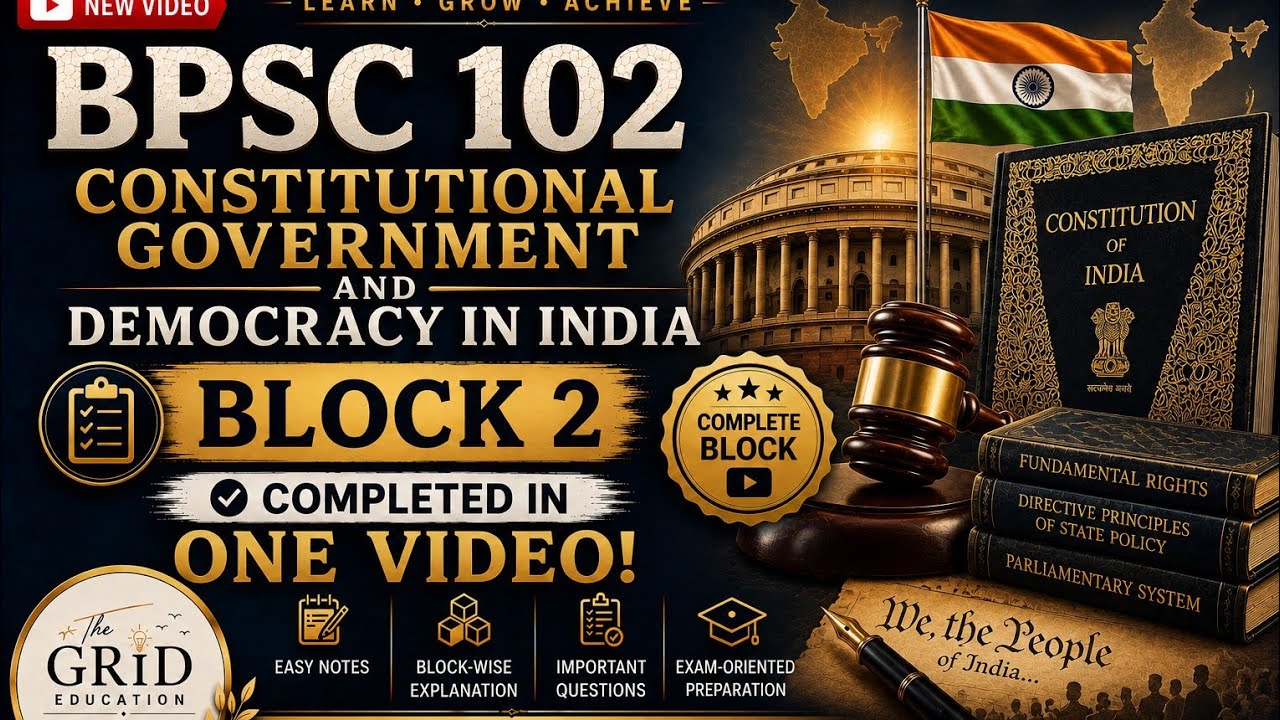 📚 BPSC-102 Block 2 | Constitutional Government and Democracy in India | IGNOU One-Shot Notes |