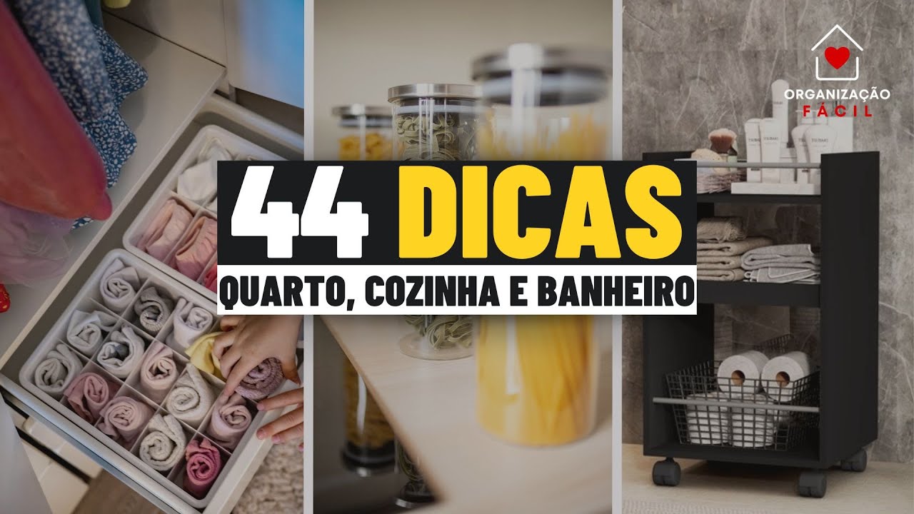 44 DICAS PARA ORGANIZAR A CASA/ CASA ORGANIZADA