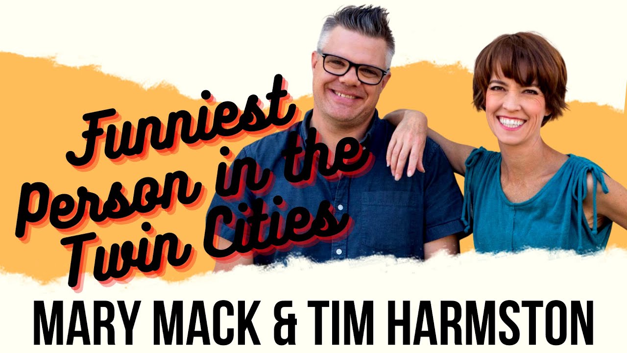 Mary Mack and Tim Harmston Are the Funniest People in the Twin Cities | Acme Comedy Podcast