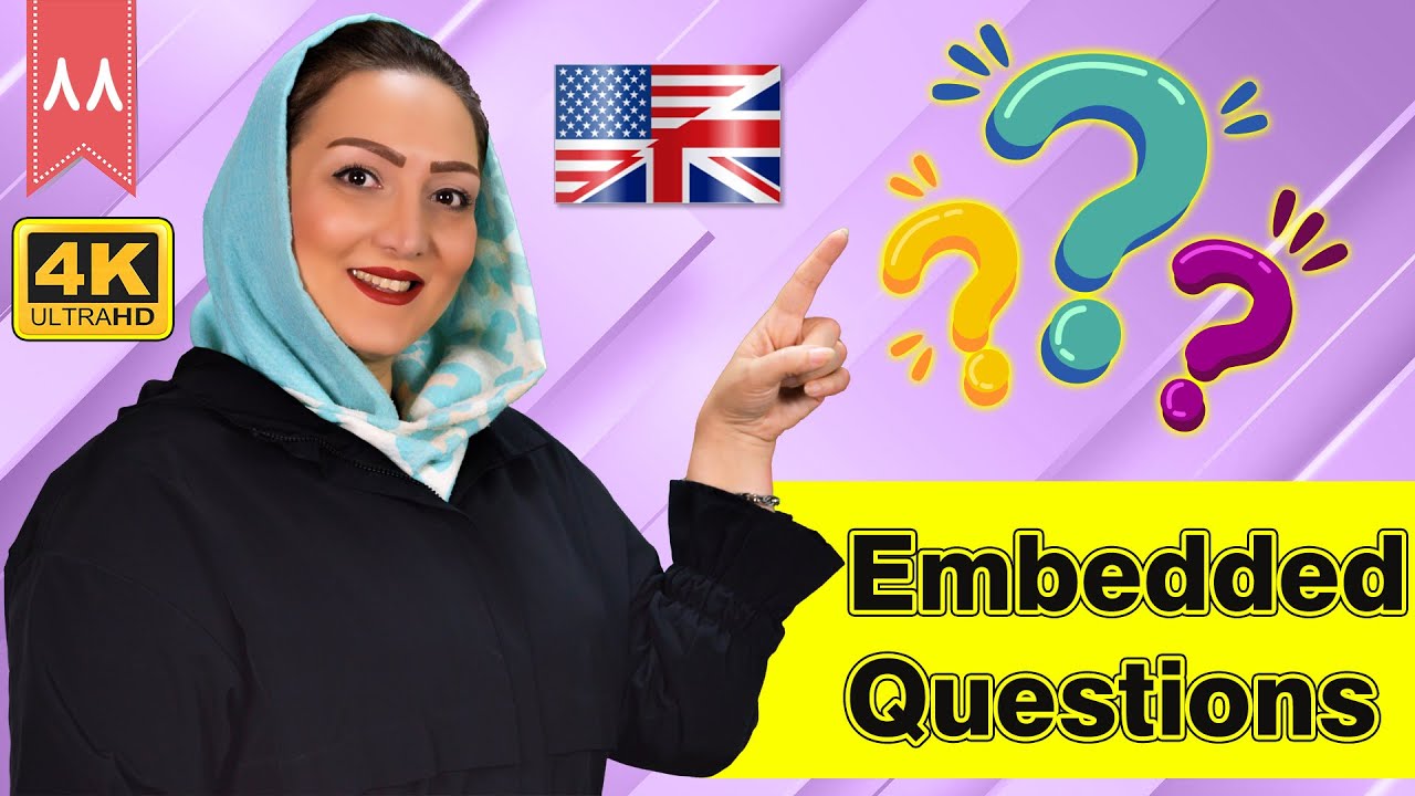 گرامر Embedded Questions در انگلیسی | آموزش زبان انگلیسی | ❽❽ درس 88