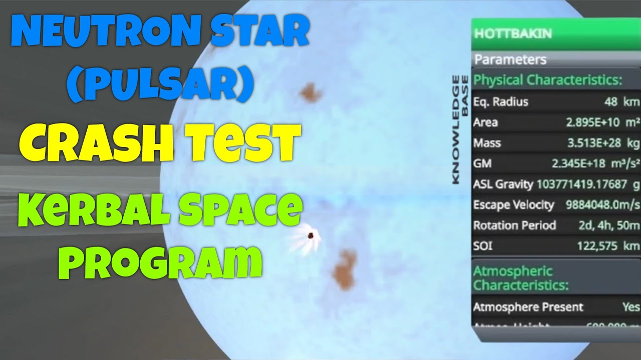 Crashing into a NEUTRON STAR in Kerbal Space Program