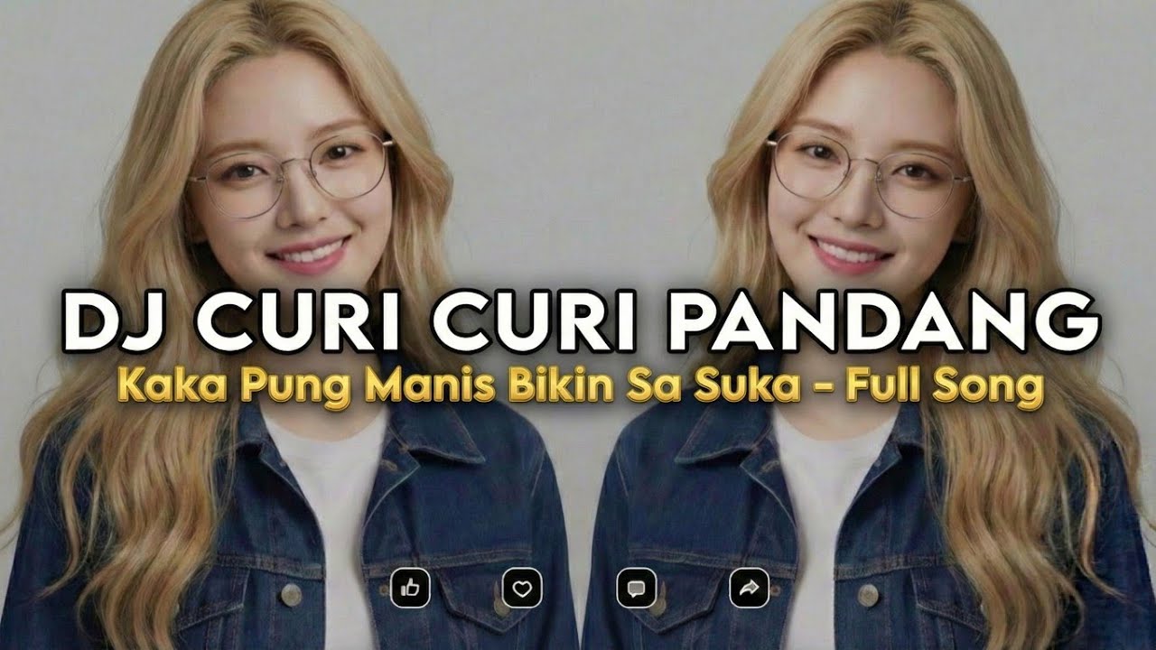 DJ CURI CURI PANDANG - KAKA PUNG MANIS BIKIN SA SUKA STYLE KONDANG VIRAL TIKTOK TERBARU 2026 FULL