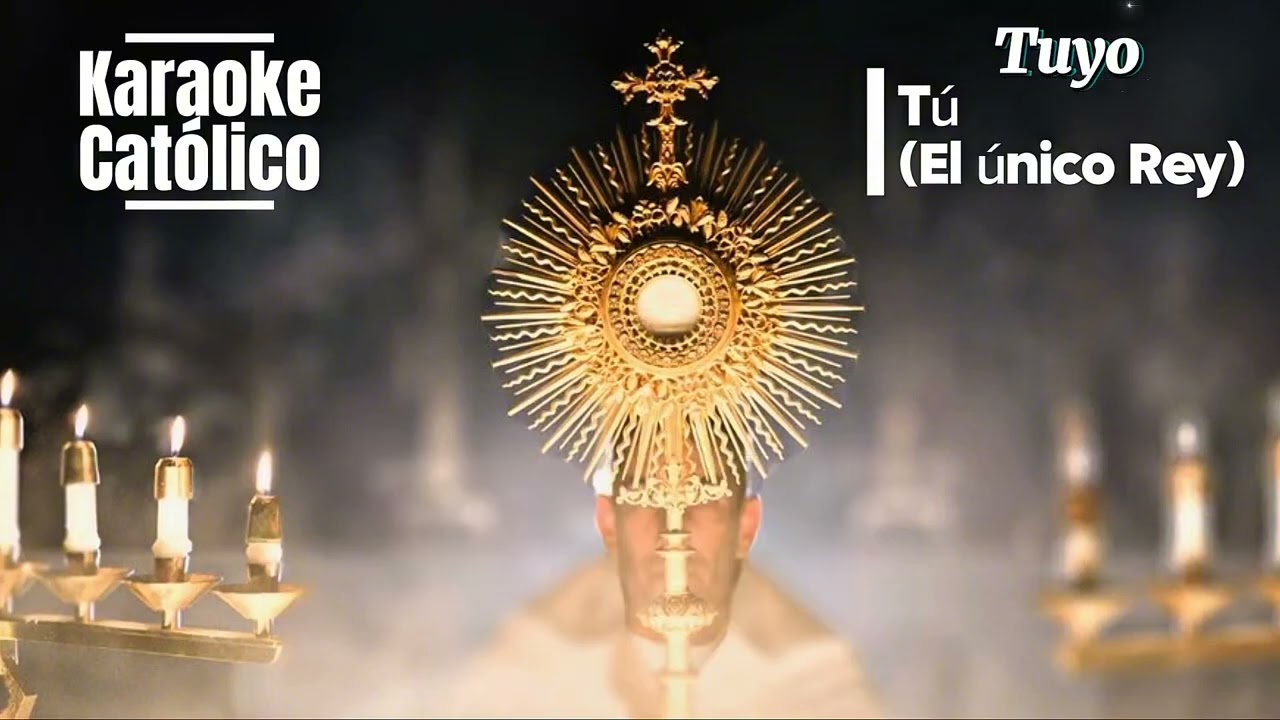 Tú (El único Rey). Tuyo. Karaoke.