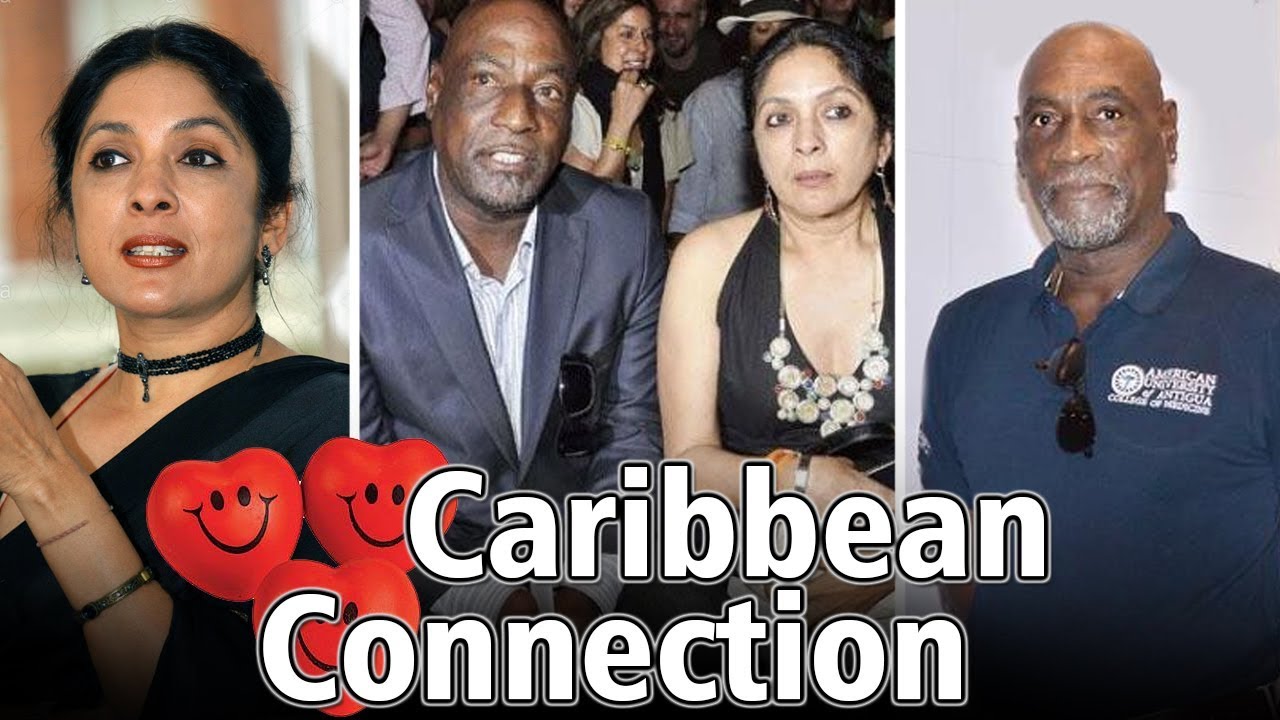 Sir Vivian Richards & Neena Gupta - Bollywood's Caribbean Connection