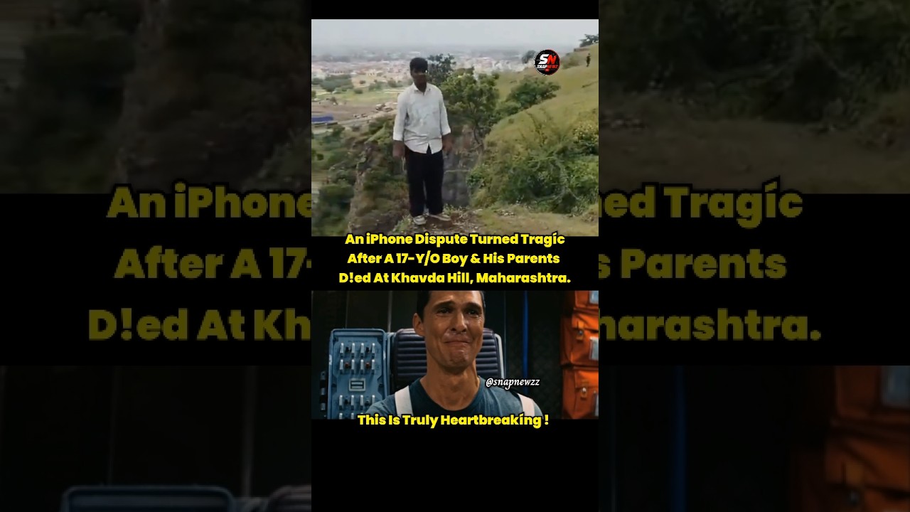 A Tragic Dispute Over iPhone😥 #parents #fatherson #family #snapnewzz #appleiphone #maharashtra #hill