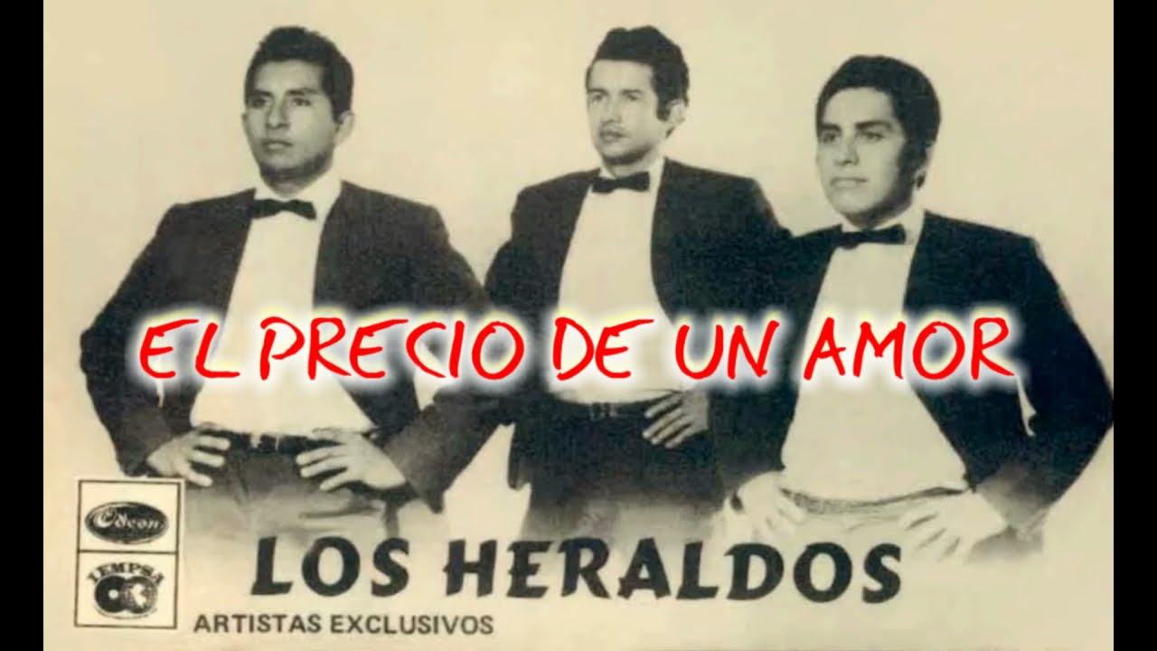 EL PRECIO DE UN AMOR - LOS HERALDOS