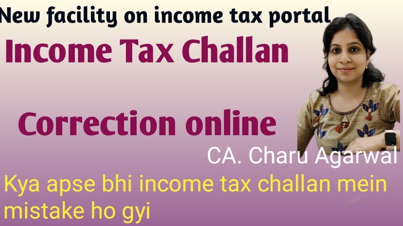 Income Tax Challan Correction online| How to make correction in income tax challan |