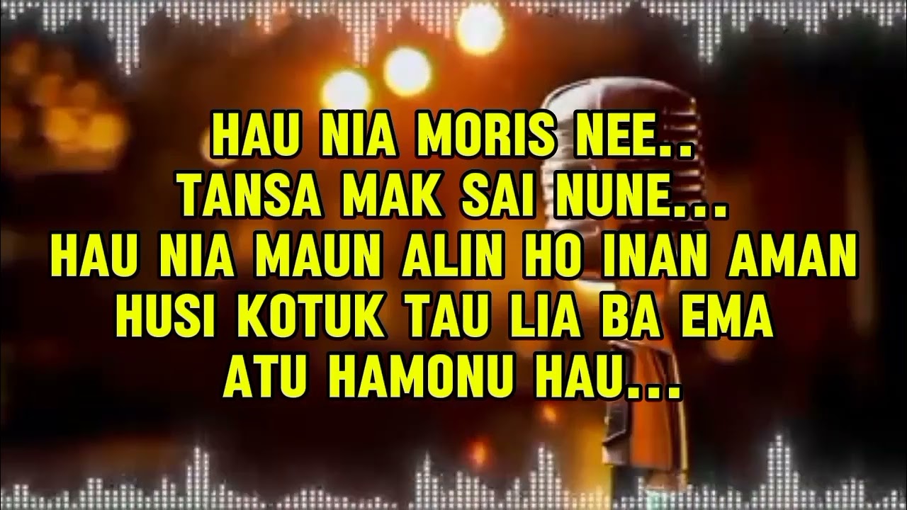 Musik Karaoke  Hau Nia Moris Ne