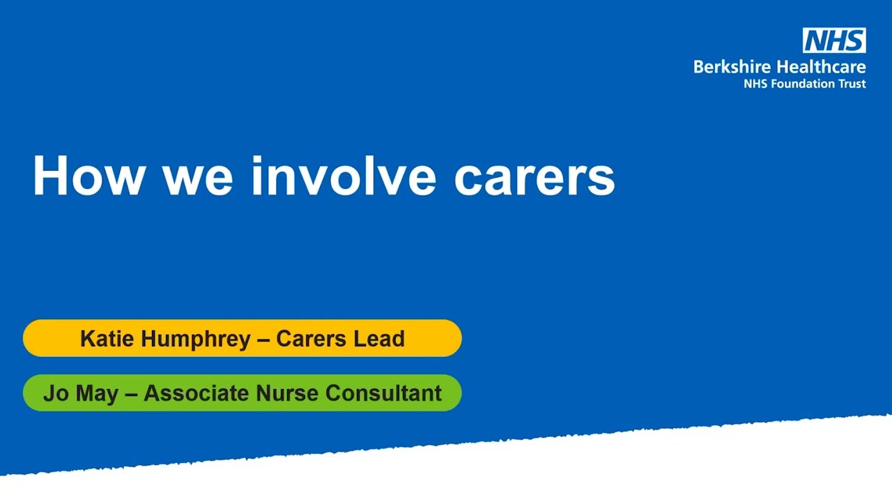 How we involve carers within mental health services