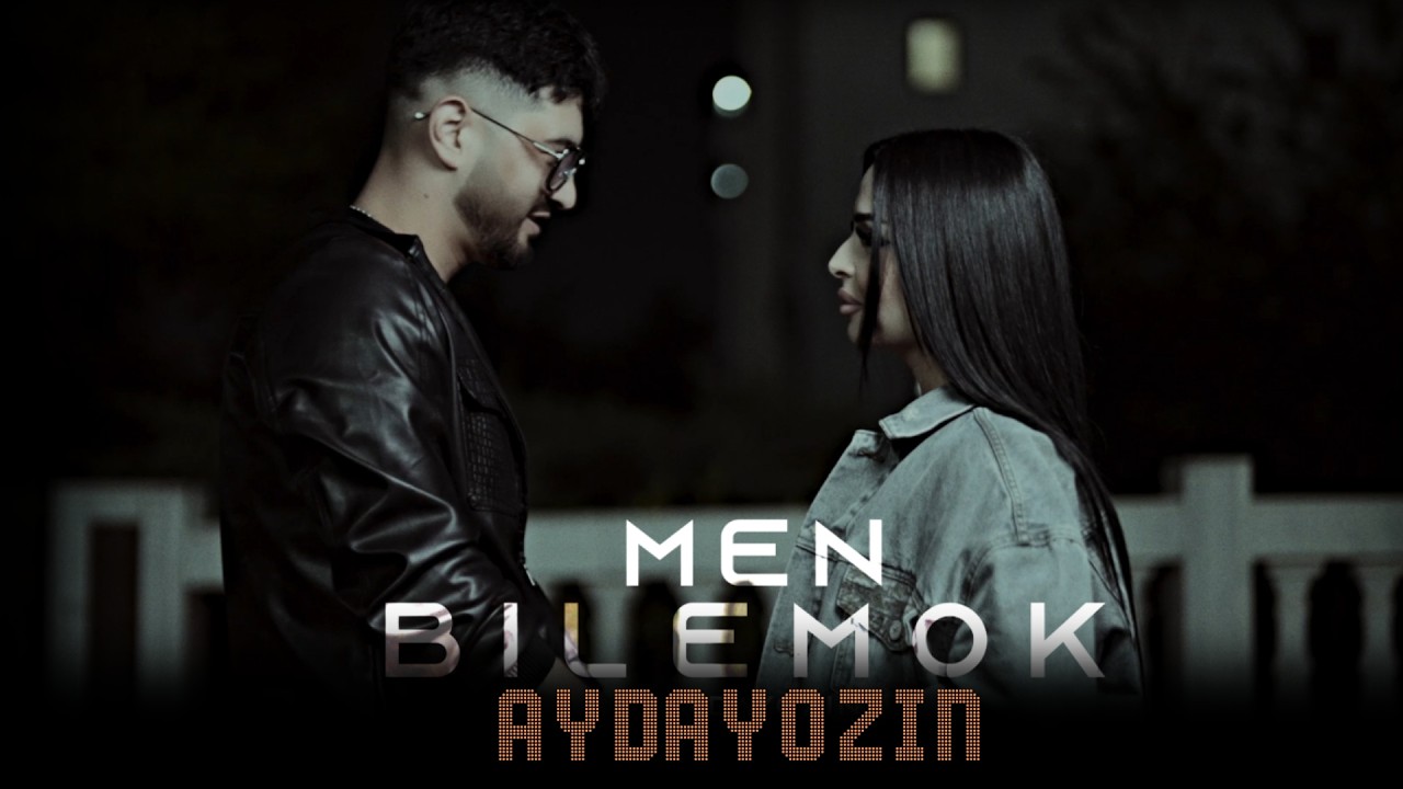 AYDAYOZIN - Men Bilemok (Official Music Video 2026)