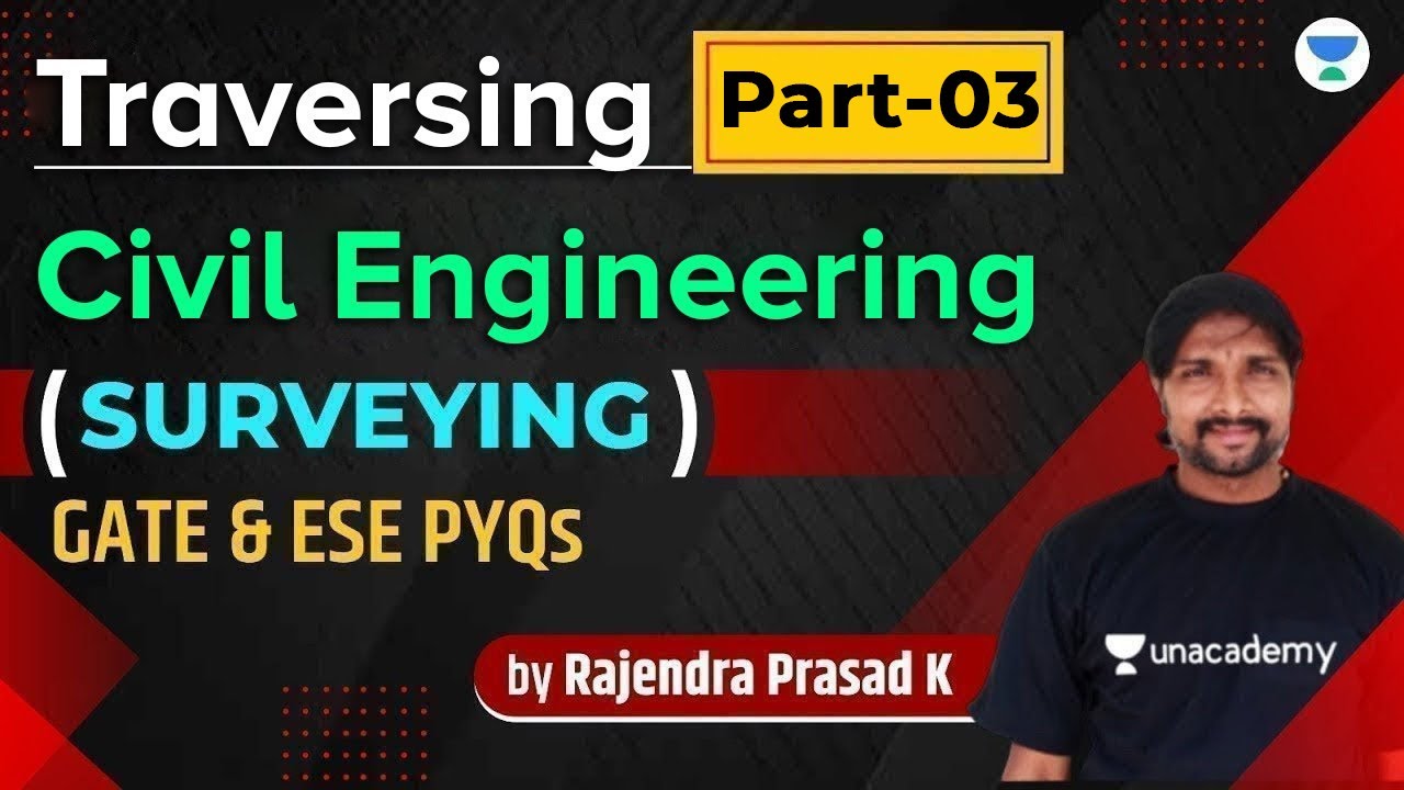 #35 Traversing Part 3 (Surveying) | GATE & ESE PYQs | Rajendra sir #surveying #gate2024