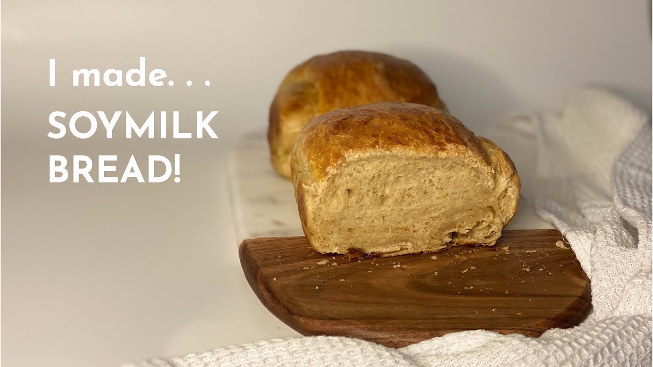 HEALTHY soymilk bread