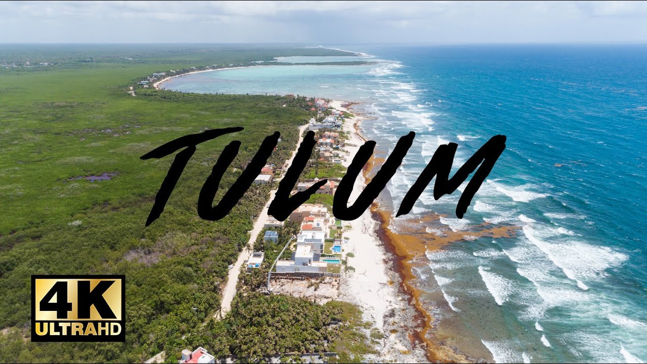 Tulum, Quintana Roo, Mexico 2021 Footage | 4K