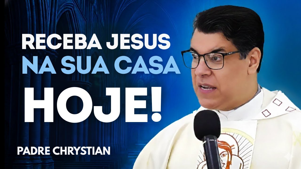 O Segredo Para Reconhecer a Presença de Deus Na Sua Casa | Pe Chrystian