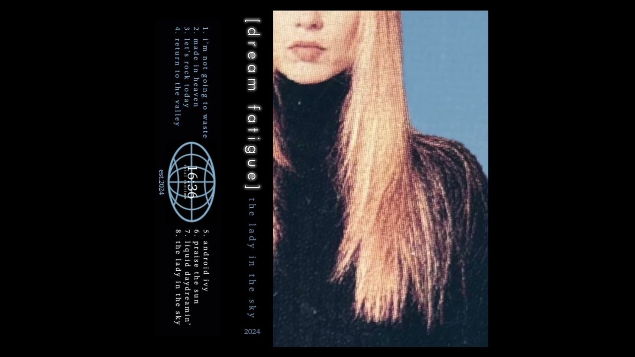 dream fatigue - the lady in the sky (full ep) (2024)