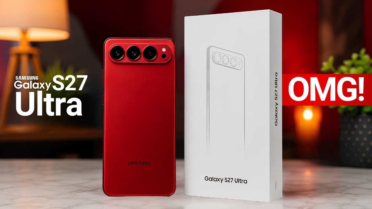 Samsung Galaxy S27 Ultra &mdash; НАКОНЕЦ-ТО!