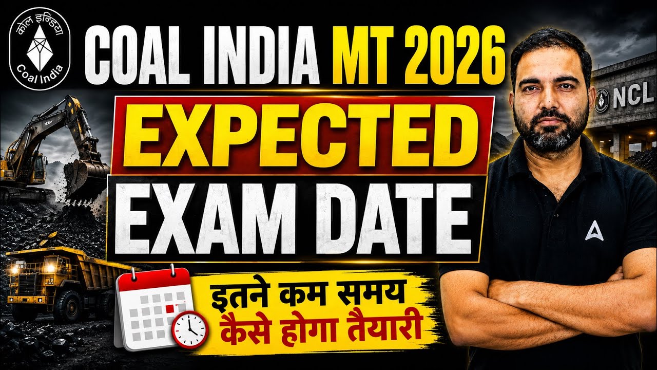 Coal India MT 2026 | Coal India MT Expected Exam Date 2026 | Coal India MT Preparation Strategy