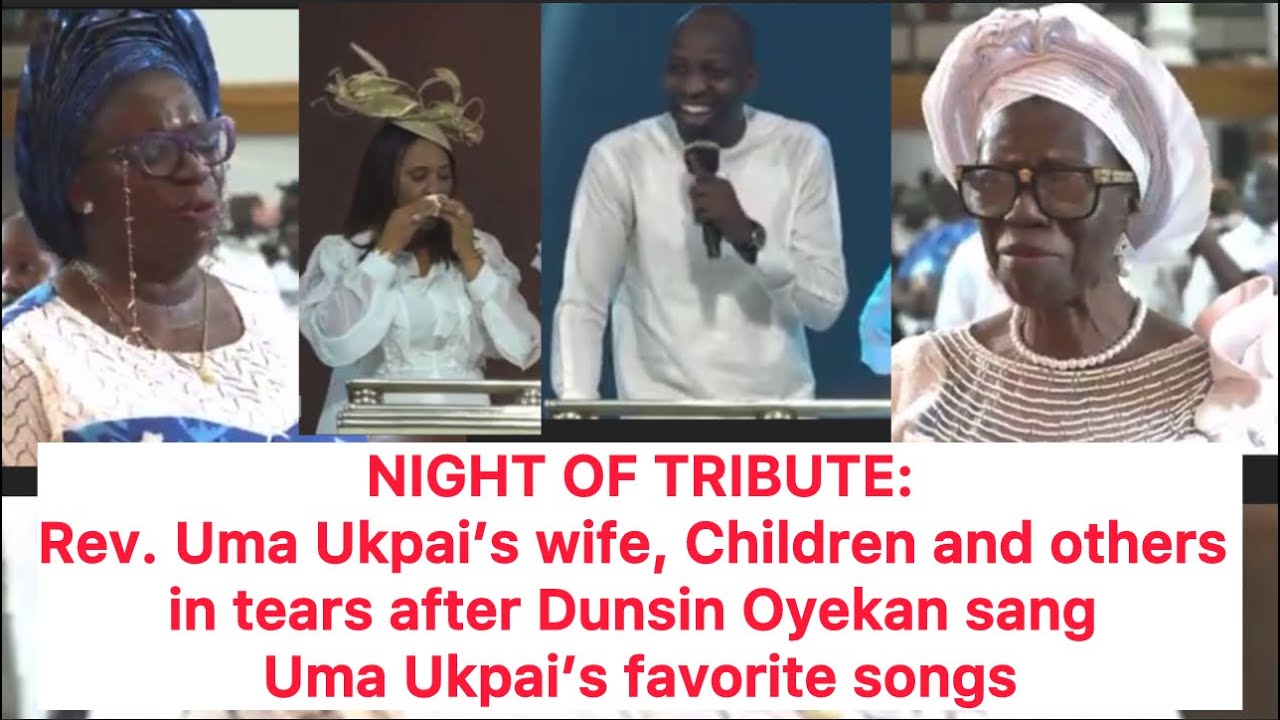 Трогательные песни Дансина Ойекана, которые заставили плакать жену и детей преподобного Умы Укпаи...