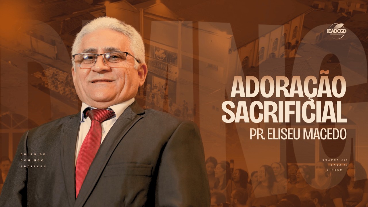 ADORAÇÃO SACRIFICIAL - João 12:1-9 | Pr. Elizeu Macedo