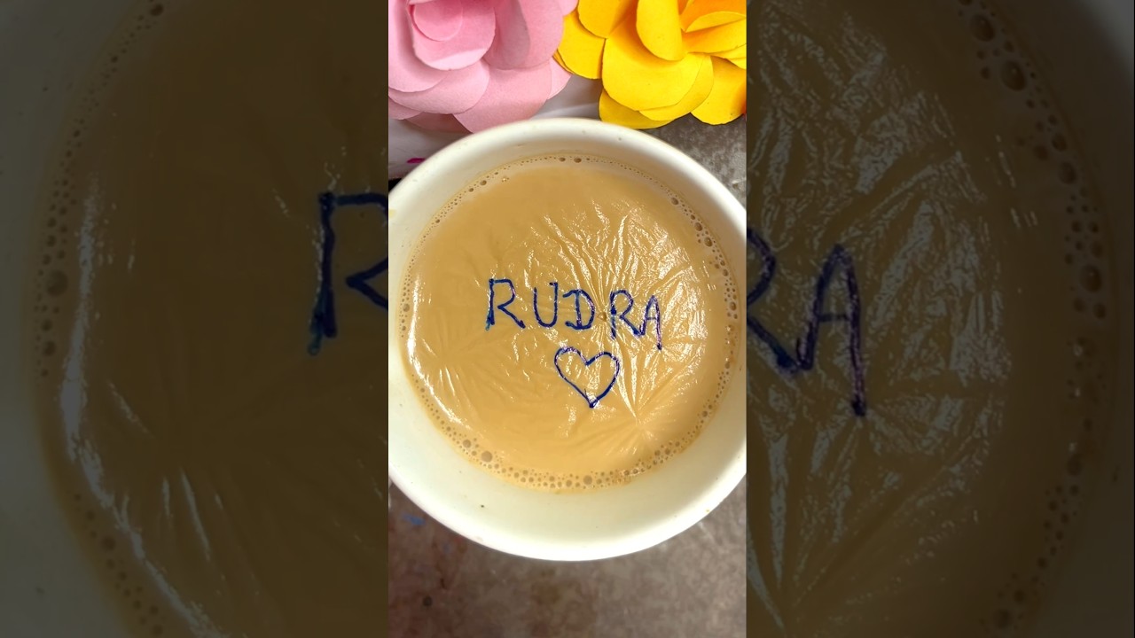 Tea writing🤗 Rudra 🤗 #tea #writing #teaart #shorts #trending #viralvideo #tealovers
