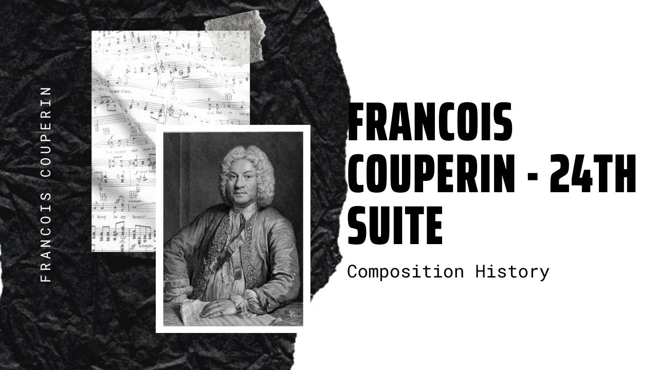 Francois Couperin - 24th Suite