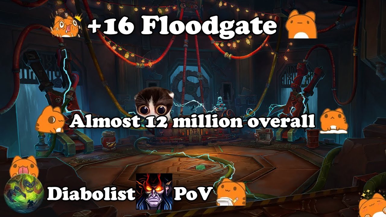 WoW | +16 Floodgate intime, Diabolist Demonology PoV