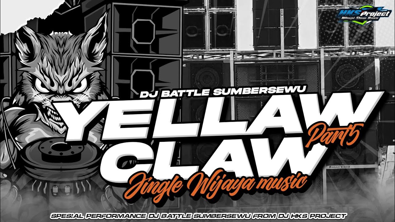 DJ TRAP BATTLE SUMBERSEWU YELLAW CLAW JINGLE WIJAYA MUSIC 