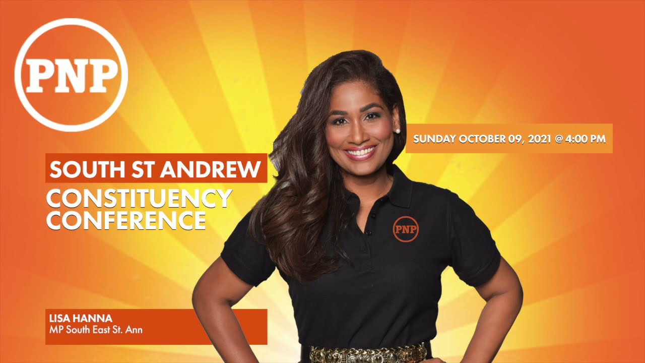 South St. Andrew Constituency Conference: Lisa Hanna MP South East St. Ann