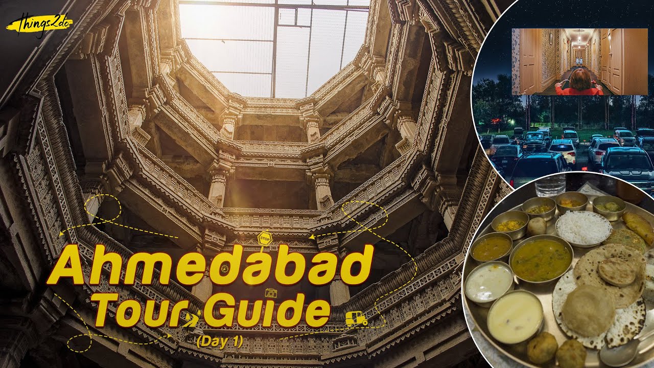 Day 1 | Ahmedabad Tour Guide | From 15th Century Stepwell to New-age Drive-in Cinema | Things2do
